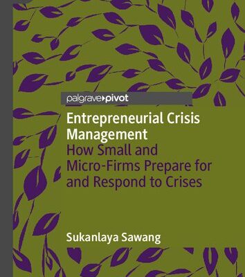 خرید و دانلود نسخه کامل کتاب Entrepreneurial Crisis Management: How Small and Micro-Firms Prepare for and Respond to Crises