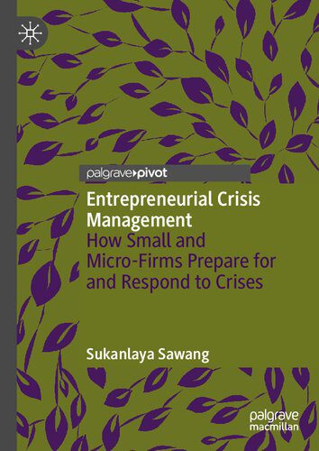 خرید و دانلود نسخه کامل کتاب Entrepreneurial Crisis Management: How Small and Micro-Firms Prepare for and Respond to Crises_68c527219a504.jpeg خرید و دانلود نسخه کامل کتاب Entrepreneurial Crisis Management: How Small and Micro-Firms Prepare for and Respond to Crises