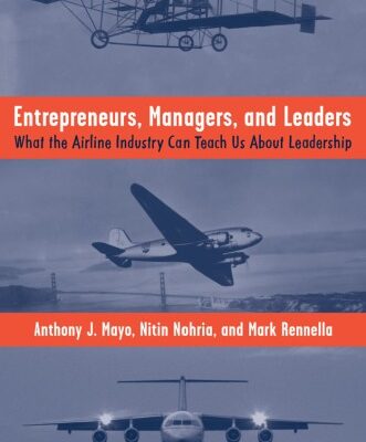 خرید و دانلود نسخه کامل کتاب Entrepreneurs, Managers, and Leaders: What the Airline Industry Can Teach Us About Leadership