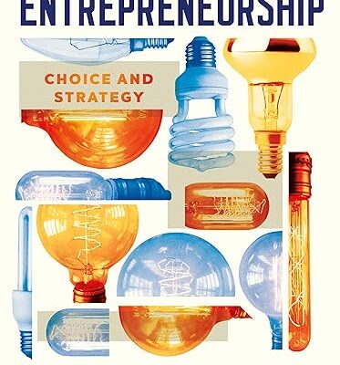 خرید و دانلود نسخه کامل کتاب Entrepreneurship: Choice and Strategy –  +  Pdf