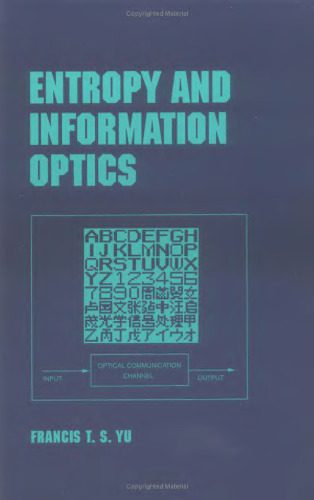 خرید و دانلود نسخه کامل کتاب Entropy and information optics_68becc0064c96.jpeg خرید و دانلود نسخه کامل کتاب Entropy and information optics