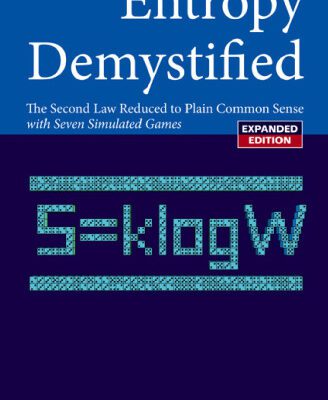 خرید و دانلود نسخه کامل کتاب Entropy Demystified: The Second Law Reduced to Plain Common Sense