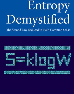 خرید و دانلود نسخه کامل کتاب Entropy Demystified: The Second Law Reduced to Plain Common Sense