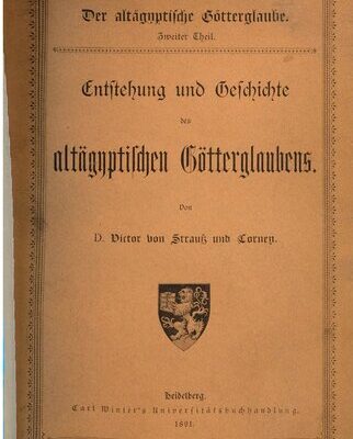 خرید و دانلود نسخه کامل کتاب Entstehung und Geschichte des altägyptischen Götterglaubens
