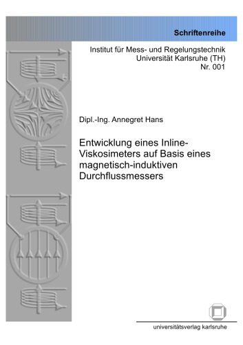 خرید و دانلود نسخه کامل کتاب Entwicklung eines Inline-Viskosimeters auf Basis eines magnetisch-induktiven Durchflussmessers German_68bf3525be6d4.jpeg خرید و دانلود نسخه کامل کتاب Entwicklung eines Inline-Viskosimeters auf Basis eines magnetisch-induktiven Durchflussmessers German