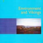خرید و دانلود نسخه کامل کتاب Environment and Vikings, with Special Reference to Birka