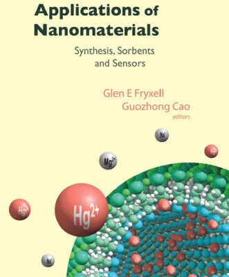خرید و دانلود نسخه کامل کتاب Environmental Applications of Nanomaterials: Synthesis, Sorbents And Sensors