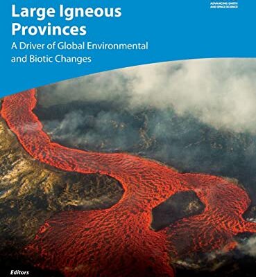 خرید و دانلود نسخه کامل کتاب Environmental Change and Large Igneous Provinces: The Deadly Kiss of LIPs