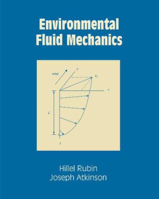 خرید و دانلود نسخه کامل کتاب Environmental Fluid Mechanics
