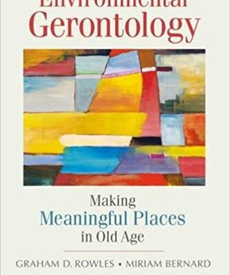 خرید و دانلود نسخه کامل کتاب Environmental Gerontology Making Meaningful Places in Old Age