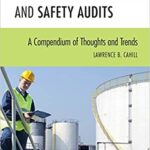 خرید و دانلود نسخه کامل کتاب Environmental Health and Safety Audits: A Compendium of Thoughts and Trends – Orginal Pdf