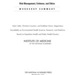 خرید و دانلود نسخه کامل کتاب Environmental Health Sciences Decision Making: Risk Management, Evidence, and Ethics: Workshop Summary