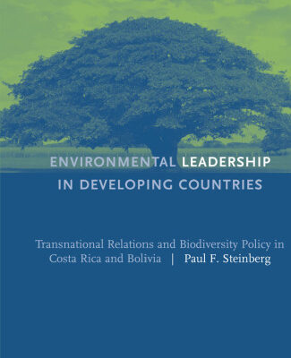 خرید و دانلود نسخه کامل کتاب Environmental Leadership in Developing Countries: Transnational Relations and Biodiversity Policy in Costa Rica and Bolivia (American and Comparative Environmental Policy)
