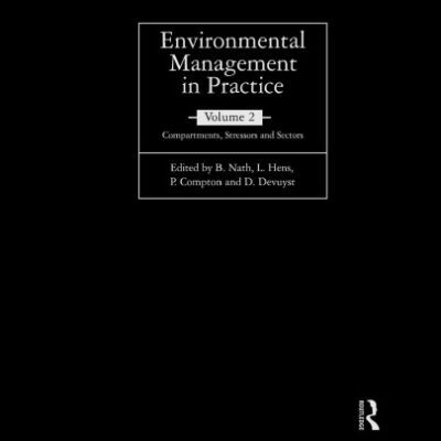 خرید و دانلود نسخه کامل کتاب Environmental Management in Practice, Volume 2 : Compartments, Stressors and Sectors