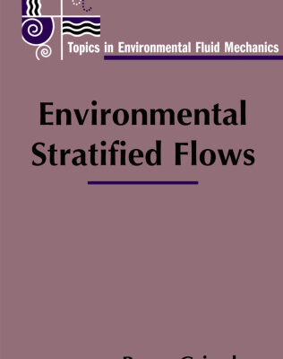 خرید و دانلود نسخه کامل کتاب Environmental Stratified Flows