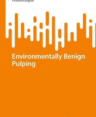 خرید و دانلود نسخه کامل کتاب Environmentally Benign Pulping