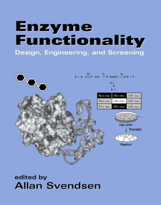 خرید و دانلود نسخه کامل کتاب Enzyme Functionality Design Engineering And Screening.Svendsen