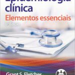 خرید و دانلود نسخه کامل کتاب Epidemiologia Clínica: Elementos Essenciais