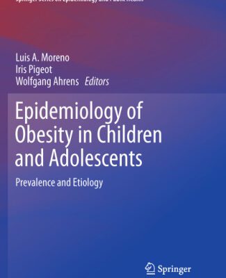 خرید و دانلود نسخه کامل کتاب Epidemiology of Obesity in Children and Adolescents: Prevalence and Etiology