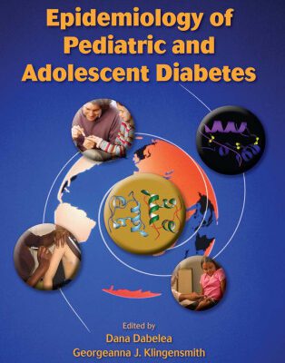 خرید و دانلود نسخه کامل کتاب Epidemiology of Pediatric and Adolescent Diabetes