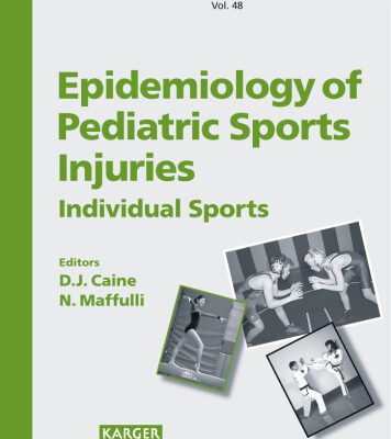 خرید و دانلود نسخه کامل کتاب Epidemiology of Pediatric Sports Injuries: Individual Sports (MEDICINE AND SPORT SCIENCE SERIES)
