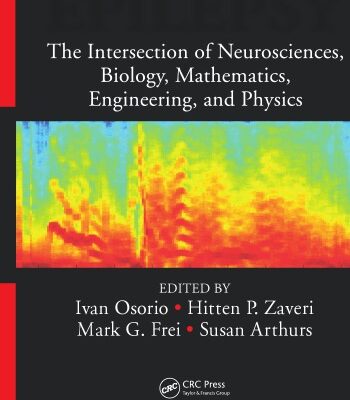 خرید و دانلود نسخه کامل کتاب Epilepsy – The Intersection of Neuroscis., Bio, Math, Engineering, Physics