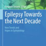 خرید و دانلود نسخه کامل کتاب Epilepsy Towards the Next Decade: New Trends and Hopes in Epileptology