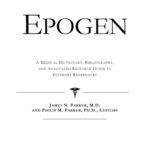 خرید و دانلود نسخه کامل کتاب Epogen: A Medical Dictionary, Bibliography, And Annotated Research Guide To Internet References