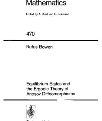خرید و دانلود نسخه کامل کتاب Equilibrium States and the Ergodic Theory of Anosov Diffeomorphisms