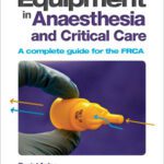 خرید و دانلود نسخه کامل کتاب Equipment in Anaesthesia and Critical Care