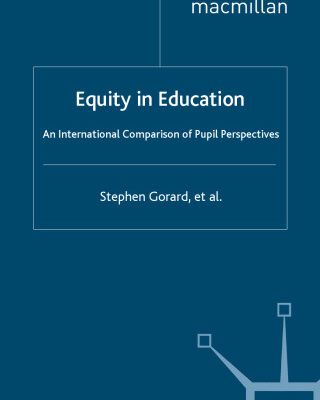 خرید و دانلود نسخه کامل کتاب Equity in Education: An international Comparison of Pupil Perspectives