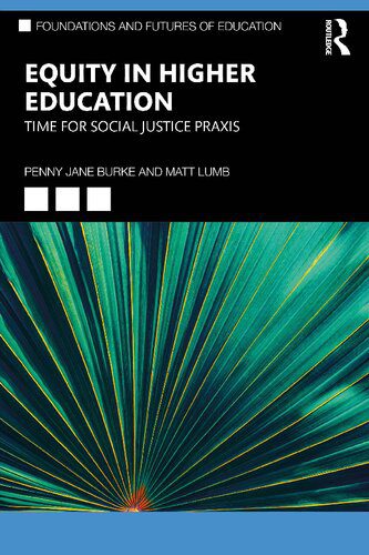 خرید و دانلود نسخه کامل کتاب Equity in Higher Education: Time for Social Justice Praxis_68c672602b774.jpeg خرید و دانلود نسخه کامل کتاب Equity in Higher Education: Time for Social Justice Praxis