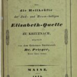 خرید و دانلود نسخه کامل کتاب Erfahrungen über die Heilkräfte der Jod- und Brom-haltigen Elisabeth-Quelle zu Kreuznach