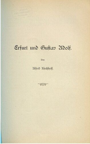 خرید و دانلود نسخه کامل کتاب Erfurt und Gustav Adolf_68c034272f234.jpeg خرید و دانلود نسخه کامل کتاب Erfurt und Gustav Adolf