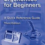 خرید و دانلود نسخه کامل کتاب Ergonomics for Beginners: A Quick Reference Guide, Third Edition