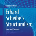 خرید و دانلود نسخه کامل کتاب Erhard Scheibe’s Structuralism: Roots and Prospects