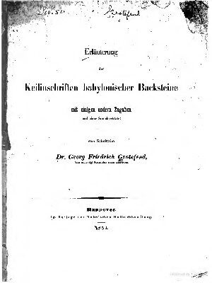 خرید و دانلود نسخه کامل کتاب Erläuterung der Keilinschriften babylonischer Backsteine mit einigen andern Zugaben und einer Steindrucktafel