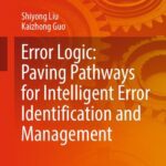 خرید و دانلود نسخه کامل کتاب Error Logic: Paving Pathways for Intelligent Error Identification and Management: Programming and Interfacing
