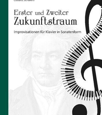 خرید و دانلود نسخه کامل کتاب Erster und Zweiter Zukunftstraum Improvisationen für Klavier in Sonatenform