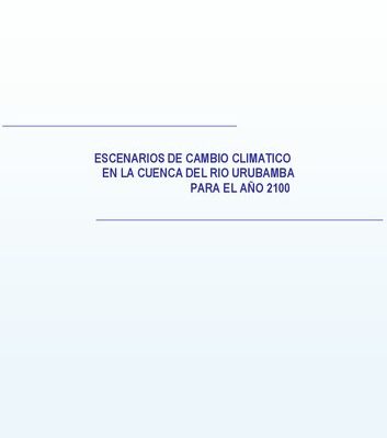 خرید و دانلود نسخه کامل کتاب Escenarios de cambio climático en la Cuenca del río Urubamba (Cuzco) para el año 2100