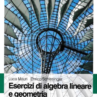 خرید و دانلود نسخه کامل کتاب Esercizi – Algebra lineare e geometria