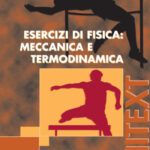 خرید و دانلود نسخه کامل کتاب Esercizi di Fisica: Meccanica e Termodinamica (UNITEXT Collana di Fisica e Astronomia)