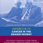 خرید و دانلود نسخه کامل کتاب ESMO Handbook of Cancer in the Senior Patient (European Society for Medical Oncology Handbooks)