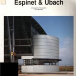 خرید و دانلود نسخه کامل کتاب Espinet & Ubach (Current Architecture Catalogues)