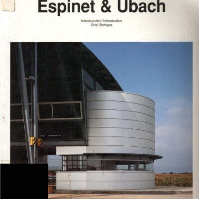خرید و دانلود نسخه کامل کتاب Espinet & Ubach (Current Architecture Catalogues)