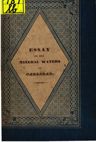 خرید و دانلود نسخه کامل کتاب Essay on the Mineral Waters of Carlsbad, for Physicians and Patients_68c039a91b2f5.jpeg خرید و دانلود نسخه کامل کتاب Essay on the Mineral Waters of Carlsbad, for Physicians and Patients
