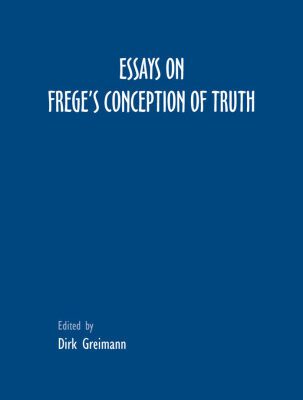 خرید و دانلود نسخه کامل کتاب Essays on Frege’s Conception of Truth. (Grazer Philosophische Studien 75) (Grazer Philosophische Studien)