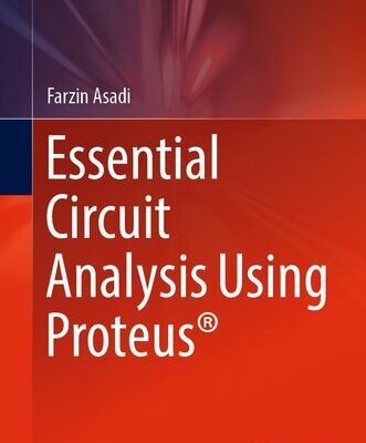 خرید و دانلود نسخه کامل کتاب Essential Circuit Analysis Using Proteus®