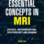خرید و دانلود نسخه کامل کتاب Essential Concepts in MRI : Physics, Instrumentation, Spectroscopy and Imaging, 1e