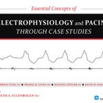 خرید و دانلود نسخه کامل کتاب Essential Concepts of Electrophysiology and Pacing through Case Studies
